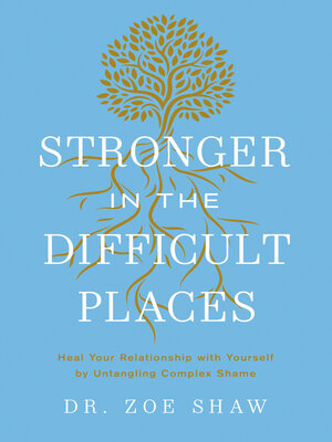 cover image of Stronger in the Difficult Places